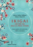 Ikigai, Ciò per Cui Vale la Pena Vivere — Libro