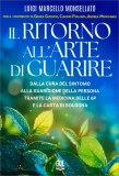 Il Ritorno all'Arte di Guarire — Libro