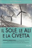 Il Sole, le Ali e la Civetta  — Libro