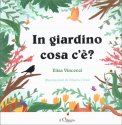 In Giardino Cosa C'è? — Libro
