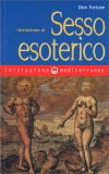 Iniziazione al Sesso Esoterico — Libro