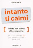 Intanto Ti Calmi — Libro