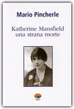 Katherine Mansfield una Strana Morte — Libro