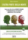 L'Altra Parte della Mente - Quello che Nessuno Racconta — Libro