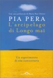 L'Arcipelago di Longo Mai — Libro