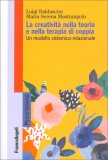 La Creatività nella Teoria e nella Terapia di Coppia — Libro