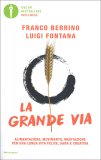 La Grande Via