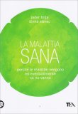 La Malattia Sana — Libro