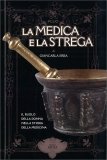 La Medica e la Strega — Libro