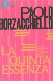 La Quinta Essenza — Libro