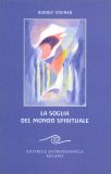 La Soglia del Mondo Spirituale — Libro