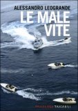 Le Male Vite — Libro