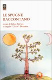 Le Spugne Raccontano — Libro