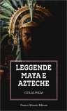Leggende Maya e Azteche — Libro
