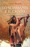 Lo Sciamano e il Cristo — Libro