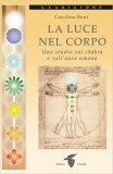 La Luce nel Corpo — Libro