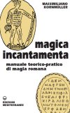 Magica Incantamenta   — Libro