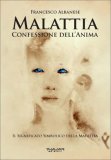 Malattia, Confessione dell'Anima — Libro