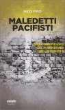 Maledetti Pacifisti — Libro