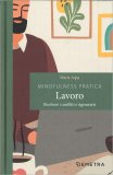 Mindfulness Pratica - Lavoro — Libro