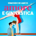 Mp3 - Amore e Ginnastica — Audiolibro