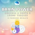 Mp3 - Brain Power. Memoria a Breve e Lungo Termine — Audiolibro