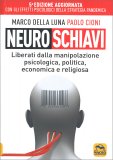 Neuroschiavi — Libro