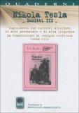 Nikola Tesla - Scritti III  — Libro
