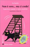 Non è Vero... ma ci Credo! — Libro
