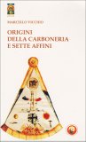 Origini della Carboneria e Sette Affini  — Libro