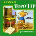 La Pappa di Topo Tip — Libro