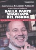Dalla Parte Sbagliata del Mondo — Libro