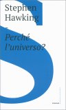 Perché l'Universo — Libro