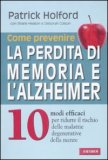 Come Prevenire la Perdita di Memoria e l'Alzheimer — Libro