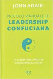 Piccolo Manuale di Leadership Confuciana — Libro