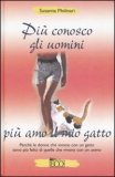 Più Conosco gli Uomini più Amo il mio Gatto — Libro