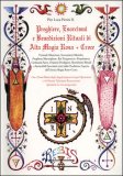 Preghiere, Esorcismi e Benedizioni Rituali di Alta Magia Rosa + Croce  - Vol. 2 — Libro