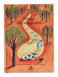 Prima che Venga Sera — Libro