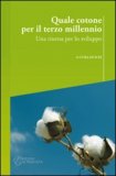 Quale Cotone per il Terzo Millennio — Libro