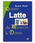 Questo latte che minaccia le donne — Libro
