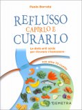 Reflusso - Capirlo e Curarlo — Libro
