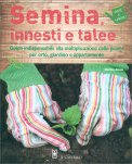 Semina, Innesti e Talee — Libro