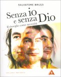Senza Io e Senza Dio — Libro