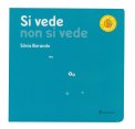 Si Vede Non si Vede — Libro