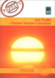 Sole Freddo e Fusione Nucleare Controllata — Libro