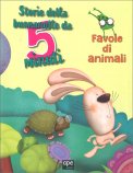 Storie della Buonanotte da 5 Minuti - Favole di Animali — Libro