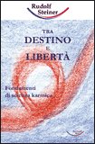 Tra Destino e Libertà — Libro