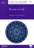 Tu non Sei Solo   — Libro
