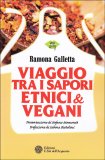 Viaggio Tra i Sapori Etnici & Vegani — Libro