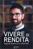 Vivere di Rendita — Libro